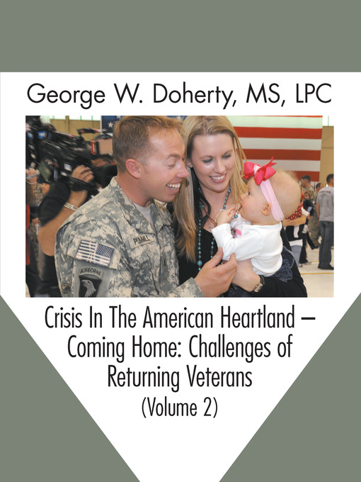 Title details for Crisis in the American Heartland -- Coming Home by George W. Doherty - Available